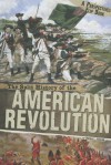 The Split History of the American Revolution - Michael Burgan