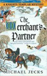 The Merchant's Partner - Michael Jecks