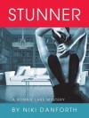 Stunner (A Ronnie Lake Mystery, #1) - Niki Danforth