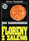 Pan Samochodzik i Floreny z Zalewa - Jerzy Szumski