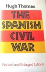 The Spanish Civil War - Hugh Thomas