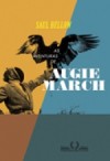 As aventuras de Augie March (Brochura) - Saul Bellow