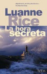 La Hora Secreta = The Secret Hour - Luanne Rice