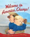 Welcome to America, Champ - Catherine Stier, Doris Ettlinger