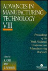 Advances in Manufacturing Technology VIII: Proceedings of the 10th National Conference on Manufacturing Research - K. Case, K. Case