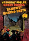 Tajemství velkého vonta - Jaroslav Foglar, Marko Čermák