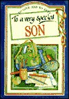 To a Very Special Son (To Give and to Keep) (To-Give-and-to-Keep) - Pam Brown