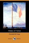 History of France - Charlotte Mary Yonge, J.R. Green