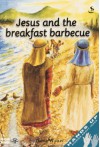 Jesus And The Breakfast Barbeque (Leader) (Hands Up) - Diane Walker