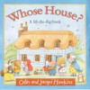 Whose House? - Colin Hawkins, Jacqui Hawkins