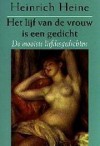Het lijf van een vrouw is een gedicht: de mooiste liefdesgedichten - Heinrich Heine, Marko Fondse, Peter Verstegen