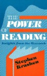 The Power of Reading: Insights from the Research - Stephen D. Krashen