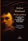 Prosa poética - Arthur Rimbaud, Ivo Barroso