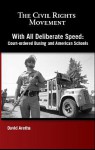 With All Deliberate Speed: Court-Ordered Busing and American Schools - David Aretha