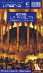 2038: la rivolta - Francesco Grasso