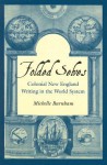 Folded Selves: Colonial New England Writing in the World System - Michelle Burnham