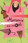 Marzenia na miotle - Sarah Mlynowski