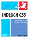 InDesign CS3 for Macintosh and Windows: Visual QuickStart Guide - Sandee Cohen