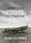 Caudron Cr.714 C1 "Cyclone: The Ulitmate Story - Bartłomiej Belcarz, Kari Stenman, Marek Ryś