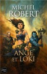 Ange et Loki - Michel Robert