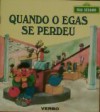 Quando o Egas se Perdeu - Liza Alexander, Tom Cooke