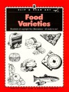 Food Varieties (North Light Clip & Scan Art) - North Light Books