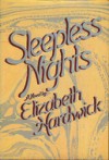 Sleepless Nights - Elizabeth Hardwick