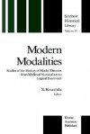 Modern Modalities: Studies of the History of Modal Theories from Medieval Nominalism to Logical Positivism - Simo Knuuttila