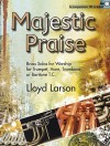 Majestic Praise: Brass Solos for Worship - Lloyd Larson