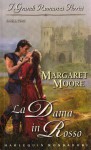 LA DAMA IN ROSSO ( 2° episodio della saga : Fratelli D'arme) - MOORE MARGARET