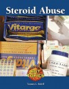 Steroid Abuse - Tamara L. Roleff