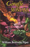 Giraffe of Montana, Volume 3 - William Bowman Piper