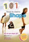 101 Ways to Get in Shape - Charlotte Guillain