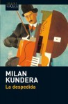 La Despedida - Milan Kundera