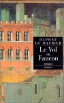 Le vol du faucon - Daphne du Maurier