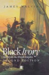 Black Ivory: Slavery in the British Empire - James Walvin