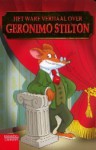 Het ware varhaal over Geronimo Stilton - Geronimo Stilton