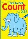 Dot to Dot Count to 30 - Balloon Books