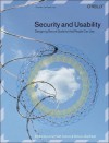 Security and Usability: Designing Secure Systems That People Can Use - Lorrie Cranor, Simson Garfinkel