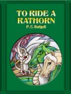 To Ride a Rathorn - P.C. Hodgell