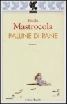 Palline di pane - Paola Mastrocola