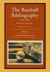 The Baseball Bibliography: Volume 3 - Myron J. Smith Jr., John Kuenster