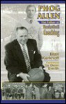 Phog Allen: The Father of Basketball Coaching - Blair Kerkhoff, Dean Smith