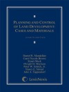 Planning And Control Of Land Development: Cases And Materials - Daniel R. Mandelker