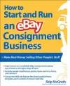 How to Start and Run an eBay Consignment Business - Skip McGrath