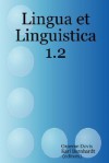 Lingua Et Linguistica 1.2 - Graeme Davis, Karl Bernhardt