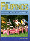 The Filipinos in America - Frank H. Winter