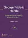 Sarabande in D Minor, from Suite No. 11 - George Frideric Handel