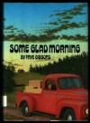 Some Glad Morning - Faye Gibbons