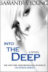 Into the Deep - Samantha Young